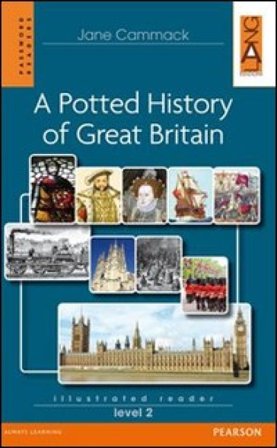 Potted history of Great Britain. Level 2. Con CD Audio Cammack