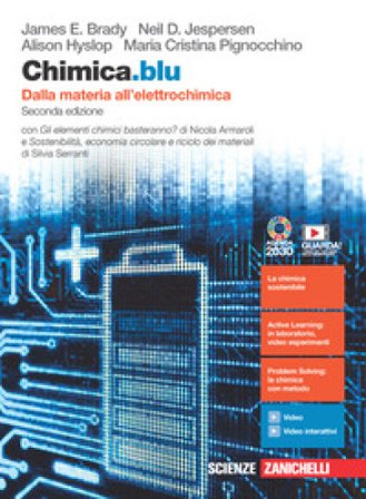 Chimica.blu. Dalla materia all'elettrochimica. Per le Scuole superiori. Con e-book. Con espansione online Neil D. Jespersen