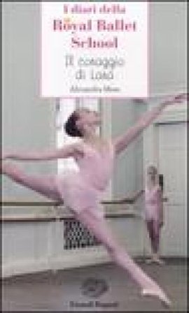 Il coraggio di Lara. Royal Ballet School Alexandra Moss