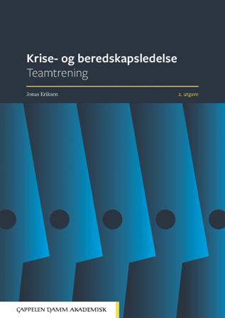 Krise- og beredskapsledelse - Bok av Jonas Eriksen - Paperback