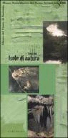 Isole di natura. Museo del fiume di Nazzano, Museo naturalistico del Monte Soratte in Sabina Sonja Riva