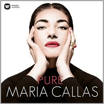 Pure maria callas Callas Maria (Sopran