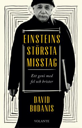 Einsteins största misstag : ett geni med fel och brister - Bok av David Bodanis - Pocket