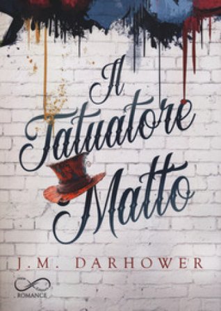 Il tatuatore matto J. M. DARHOWER