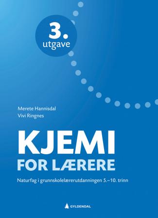 Kjemi for lærere - Bok av Vivi Ringnes & Merete Hannisdal - Paperback