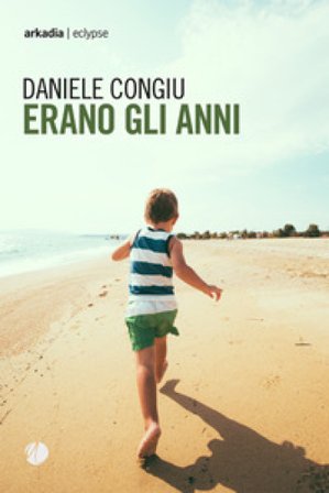 Erano gli anni Daniele Congiu