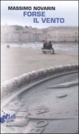 Forse il vento Massimo Novarin