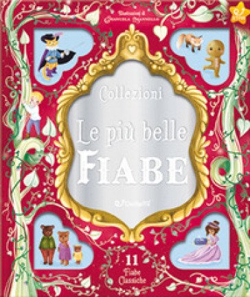 Le più belle fiabe. Ediz. a colori Emanuela Mannello