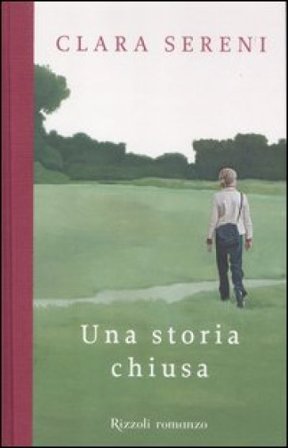 Una storia chiusa Clara Sereni