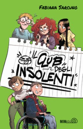Il club degli insolenti. Ediz. illustrata Fabiana Sarcuno