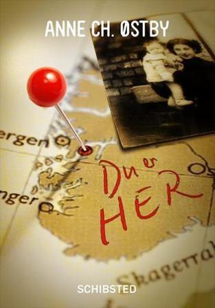 Du er her - Bok av Anne Ch. Østby - Hardback