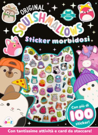 Squishmallows. Sticker morbidosi. Ediz. a colori. Con 8 cartoncini soft touch. Con Adesivi