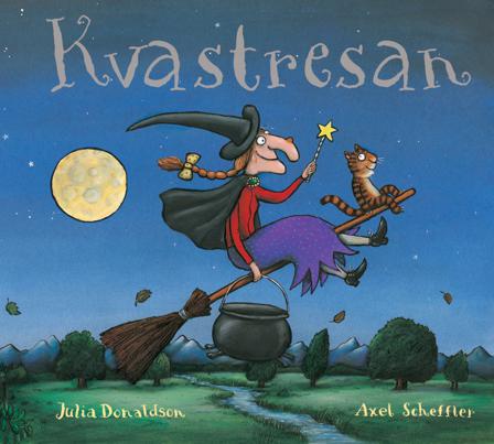Kvastresan - Bok av Julia Donaldson - Inbunden