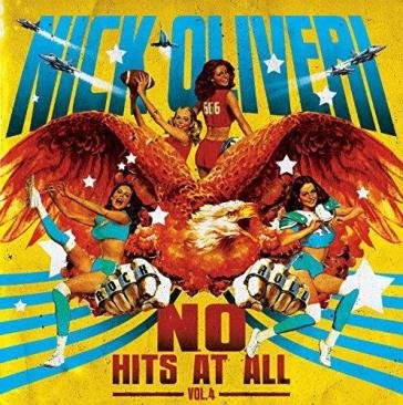 N.o. hits at all vol.4 Nick Oliveri