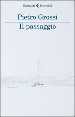 Il passaggio Pietro Grossi