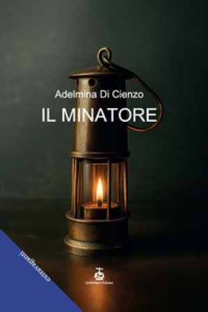 Il minatore Adelmina Di Cienzo