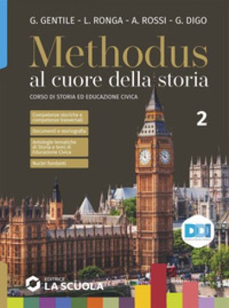 Methodus. Con CLIL History. Per le Scuole superiori. Con e-book. Con espansione online. Vol. 2: Il Settecento e l'Ottocento Gianni Gentile