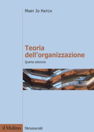 Teoria dell'organizzazione Mary Jo Hatch