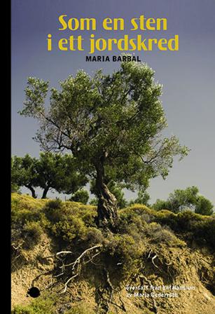 Som en sten i ett jordskred - Bok av Maria Barbal - Danskt band