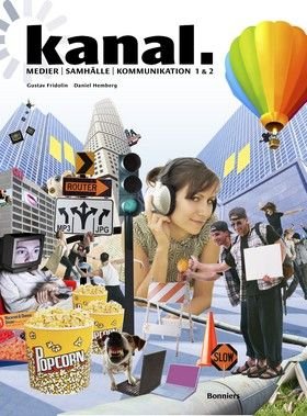 Kanal - medier, samhälle och kommunikation