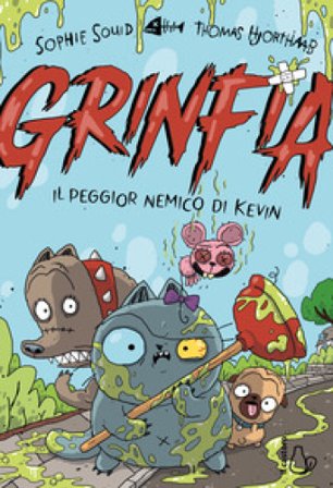 Il peggior nemico di Kevin. Grinfia Sophie Souid