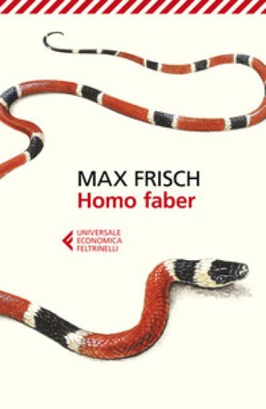Homo faber Max Frisch