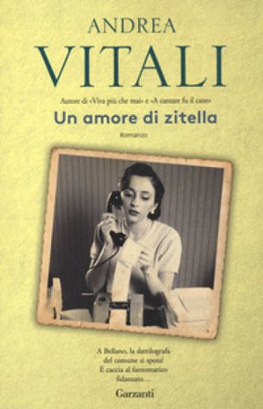 Un amore di zitella Andrea Vitali