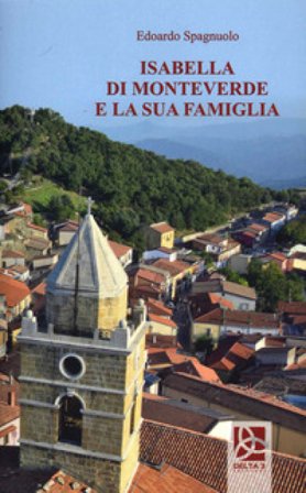 Isabella di Monteverde e la sua famiglia Edoardo Spagnuolo