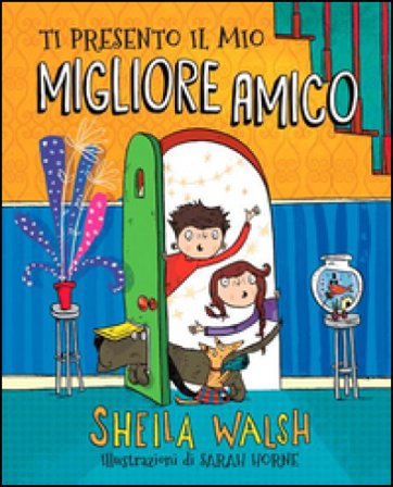 Ti presento il mio migliore amico Sheila Walsh