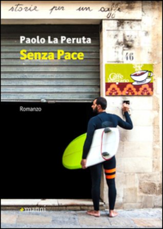 Senza pace Paolo La Peruta