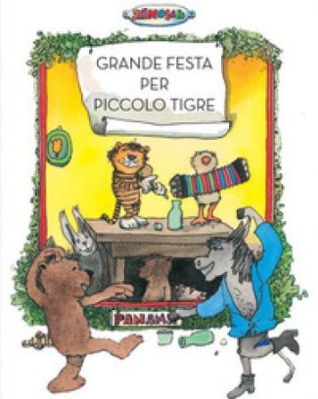 Grande festa per piccolo tigre Janosch