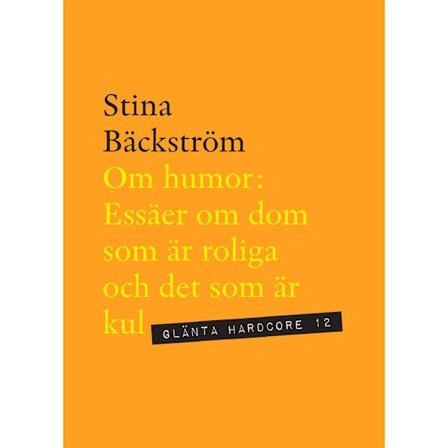 Om humor : essäer om dom som är roliga och det som är kul (häftad)