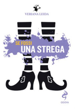 Se fossi una strega Veriana Leida