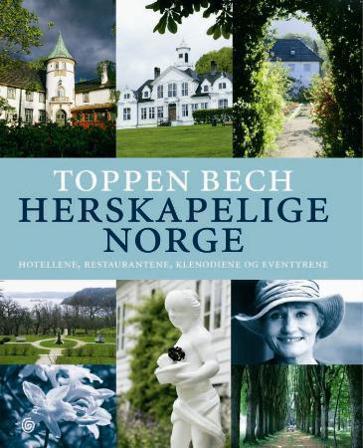Herskapelige Norge - Bok av Toppen Bech - Hardback