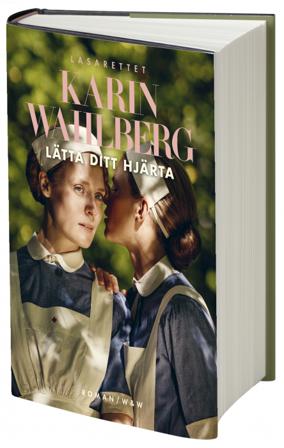 Lätta ditt hjärta - Bok av Karin Wahlberg - Inbunden