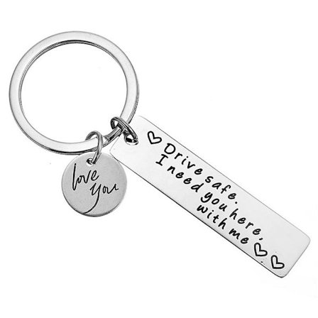 Drive Safe I Neea You Here With Me Safe Drive Nyckelring i rostfritt stål, 10*40 mm