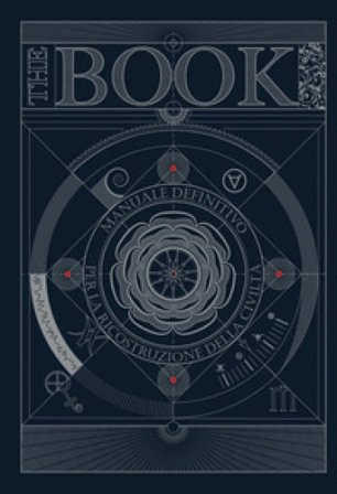 The book. Manuale definitivo per la ricostruzione della civiltà. Ediz. a colori Minds Hungry