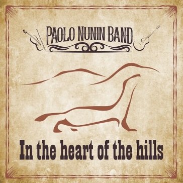 In the heart of the hills Nunin Paolo Band