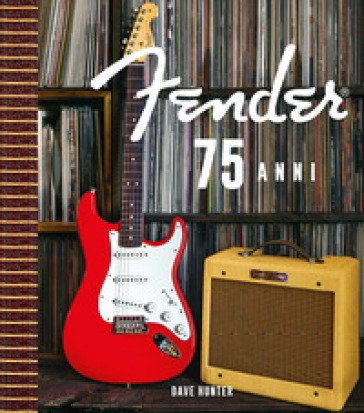 Fender 75 anni. Ediz. speciale. Con Valigetta o cartelletta. Con 3 Poster Dave Hunter