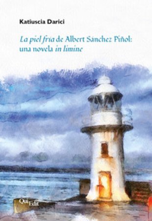 La piel fría de Albert Sánchez Piñol: una novela in limine Katiuscia Darici