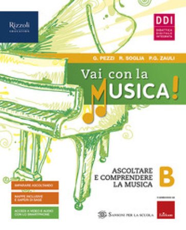 Vai con la musica. Con #lamusicanonsiferma. Per la Scuola media. Con e-book. Con espansione online. Vol. B-C Giuliana Pezzi