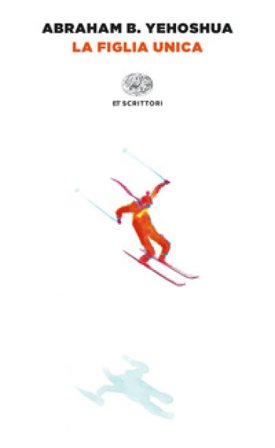 La figlia unica Abraham Ben Yehoshua