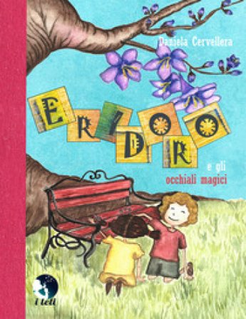Eridoro e gli occhiali magici Daniela Cervellera