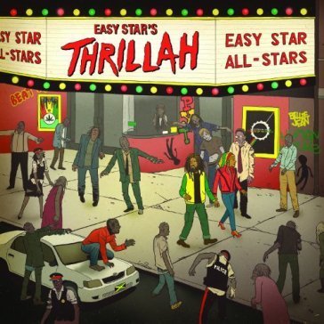 Easy star's thrillah EASY STARS ALL STARS