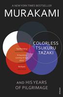 Colorless Tsukuru Tazaki and His Years of Pilgrimage - Bok av Haruki Murakami - Pocket