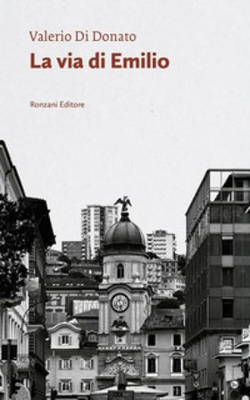La via di Emilio. Un poeta fra due mondi Valerio Di Donato