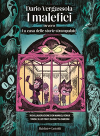 I malefici ovvero La casa delle storie strampalate Dario Vergassola