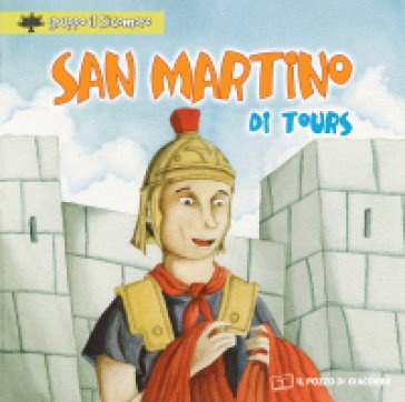 San Martino di Tours. Ediz. illustrata Silvia Vecchini