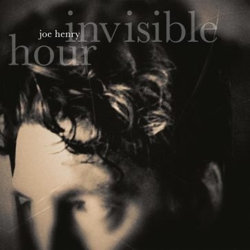 Invisible hour (cd) Joe Henry