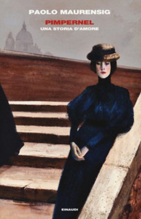 Pimpernel. Una storia d'amore Paolo Maurensig